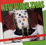 Various artists - Just Can't Get Enough: New Wave Christmas
