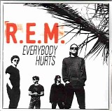 R.E.M. - Everybody Hurts