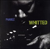 Pharez Whitted - Mysterious Cargo
