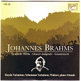 Johannes Brahms - Cd 24 - Haydn Variations - Schumann Variations - Waltzes - Piano 4-Hands