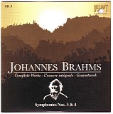 Johannes Brahms - Cd 03 - Symphonies 3 & 4