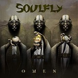 Soulfly - Omen