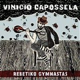 Vinicio Capossela - Rebetiko Gymnastas