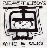 Beastie Boys - Aglio E Olio
