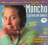 Moncho - El Gitano Del Bolero
