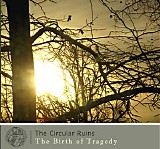 The Circular Ruins - The Birth of Tragedy