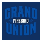 Firebird - Grand Union