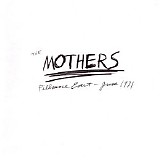 Frank Zappa & The Mothers - Fillmore East - June 1971