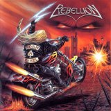 Rebellion - Born A Rebel