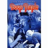 DEEP PURPLE - 2004: Live Encounters...