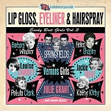 Various artists - Early British Girls Volume 3: Lip Gloss Eyeliner And Hairspray