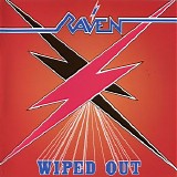 Raven - Wiped Out