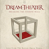 Dream Theater - Breaking The Fourth Wall (Live from Boston Opera House)
