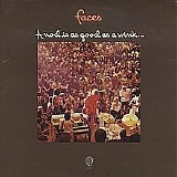 Faces - A Nod Is As Good As a Wink... to a Blind Horse