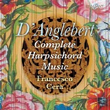 Jean-Henri d'Anglebert - 03 Lully Transcriptions; Pièces from Autograph Score
