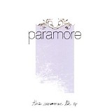 Paramore - The Summer Tic Ep