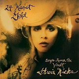 Stevie Nicks - 24 Karat Gold - Songs From The Vault