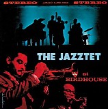 Art Farmer & Benny Golson Jazztet - The Jazztet at Birdhouse