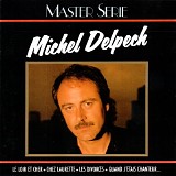 Michel Delpech - Master Serie