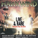 Hawkwind - Live & Rare - Onward Flies the Bird