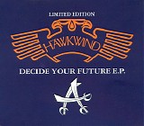 Hawkwind - Decide Your Future (EP)