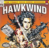 Hawkwind - The Friday Rock Show Sessions
