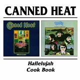 Canned Heat - Hallelujah (1969) /  Cook Book (1970)