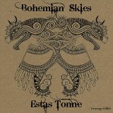 Estas Tonne - Bohemian Skies