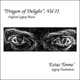 Estas Tonne - Dragon Of Delight, Vol. II
