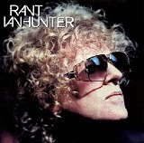 Ian Hunter - Rant