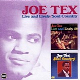 Joe Tex - Live and Lively + Soul Country