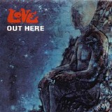 Love - Out Here