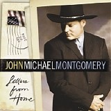 John Michael Montgomery - Letters From Home