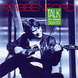 Robben Ford - Talk To Your Daughter