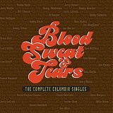 Blood, Sweat & Tears - The Complete Columbia Singles