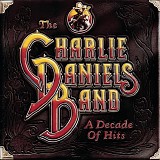 The Charlie Daniels Band - A Decade Of Hits