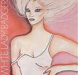 Badger - White Lady