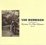 Van Morrison - Hymns To The Silence