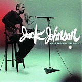 Jack Johnson - Sleep Through The Static