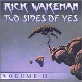 Rick Wakeman - Two Sides of Yes, Vol. 2
