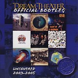 Dream Theater - Official Bootleg: Covers - Uncovered 2003-2005