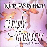 Rick Wakeman - Simply Acoustic