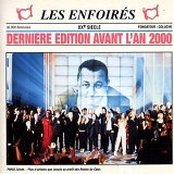 Les EnfoirÃ©s - DerniÃ¨re Ã©dition avant l'an 2000 - 1 CD