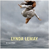 Lynda Lemay - Du coq Ã  l'Ã¢me