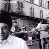 Patrick Bruel - Entre-Deux