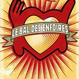 Les EnfoirÃ©s - Le Bal des EnfoirÃ©s