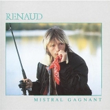 Renaud - Mistral gagnant