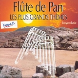 Compilation - FlÃ»te de Pan - Les Plus Grands ThÃ¨mes