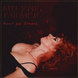 MylÃ¨ne Farmer - Avant que l'Ombre...