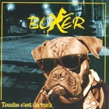 Boxer - Touche c'est du rock
